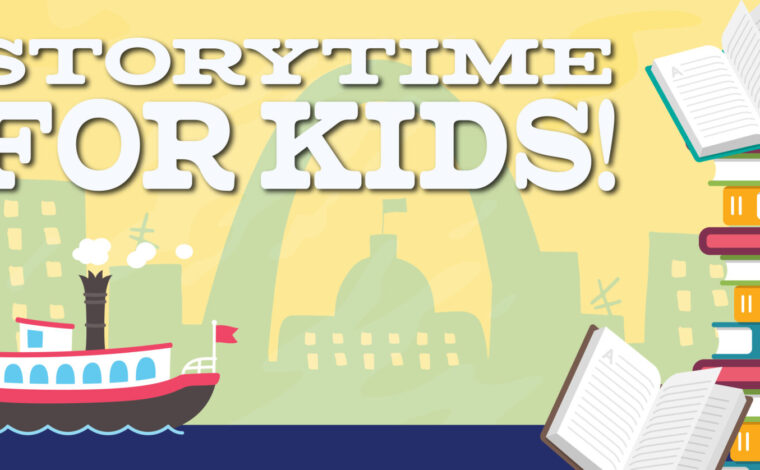 Poster for the Storytime For Kids event at the Riverboats at the Gateway Arch showing a stack of books, a riverboat on the river and the St. Louis skyline.